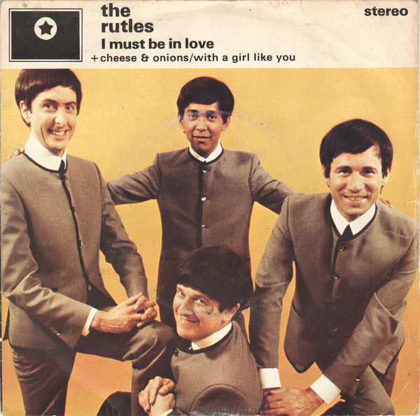 Rutles, The : I Must Be In Love / Cheese & Onions / With A Girl Like You (7",Single,Stereo)