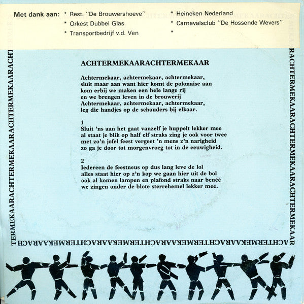 Toontje En De Hossende Wevers Met Orkerst "Dubbelglas" : Achtermekaarachtermekaar (7",Single)
