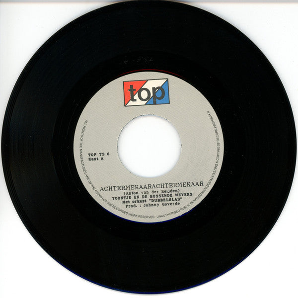 Toontje En De Hossende Wevers Met Orkerst "Dubbelglas" : Achtermekaarachtermekaar (7",Single)