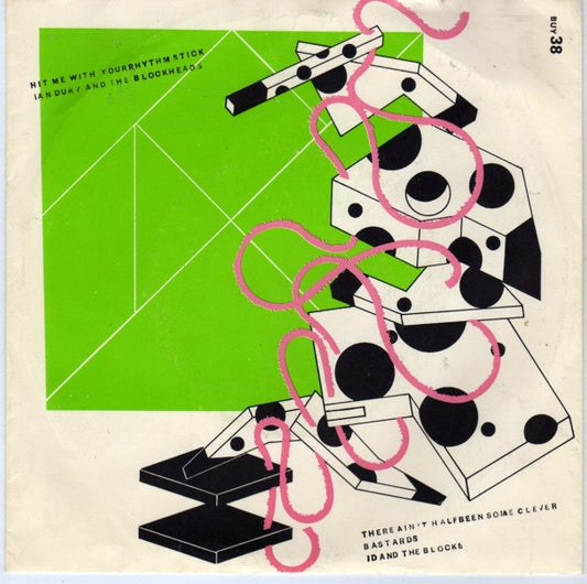 Ian Dury And The Blockheads : Hit Me With Your Rhythm Stick (7",Single,45 RPM)