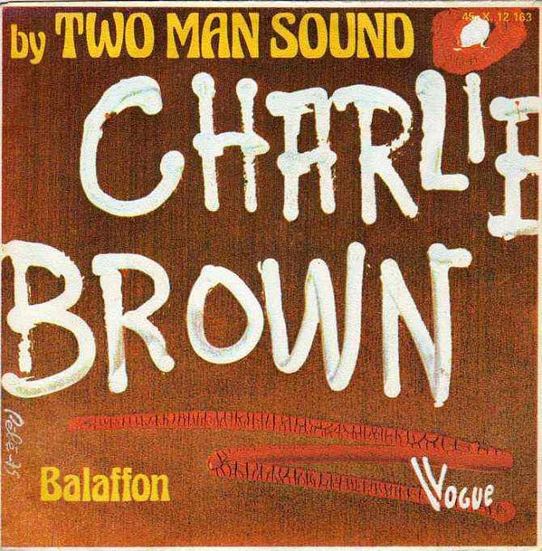 Two Man Sound : Charlie Brown (7",Single,45 RPM)