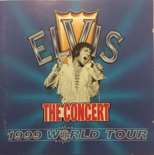Elvis Presley : The Concert - 1999 World Tour (Compilation)