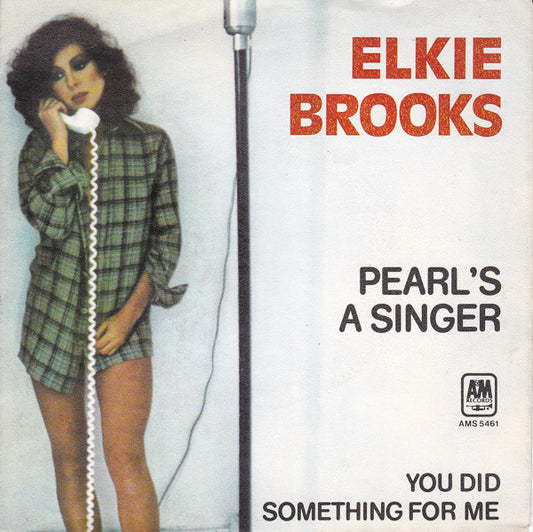 Elkie Brooks : Pearl's A Singer (7",Single,45 RPM)