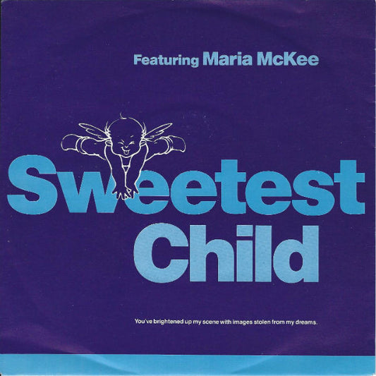 Sweetest Child Featuring Maria McKee : Sweetest Child (7",Single)