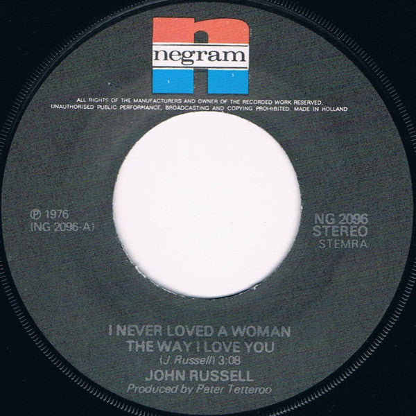 Big John Russell : I Never Loved A Woman The Way I Love You (7",Single)