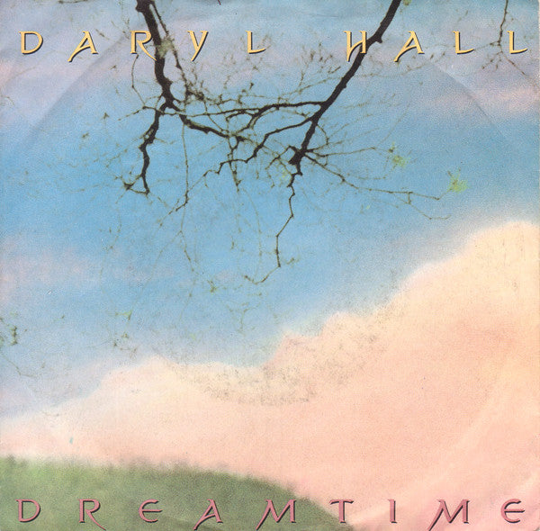 Daryl Hall : Dreamtime (7",Single)