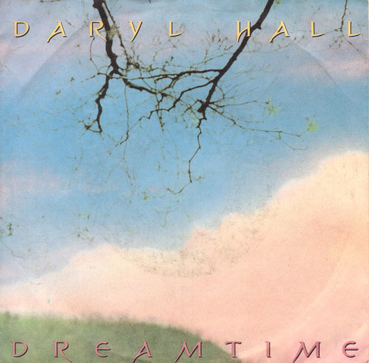 Daryl Hall : Dreamtime (7",Single)
