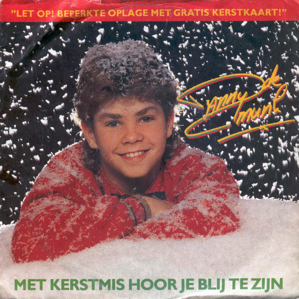 Danny de Munk : Met Kerstmis Hoor Je Blij Te Zijn (7",45 RPM,Limited Edition)