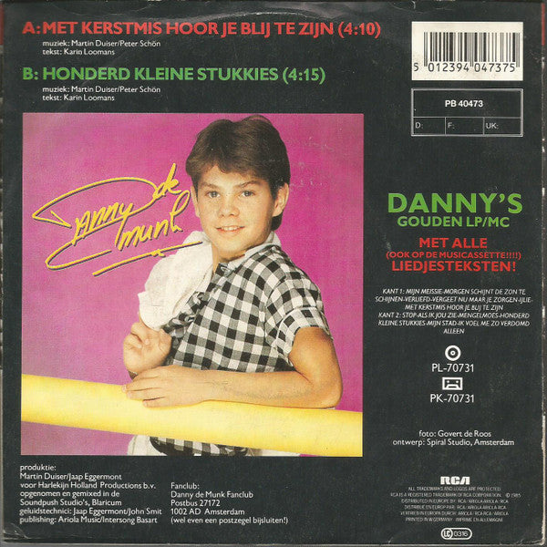 Danny de Munk : Met Kerstmis Hoor Je Blij Te Zijn (7",45 RPM,Limited Edition)