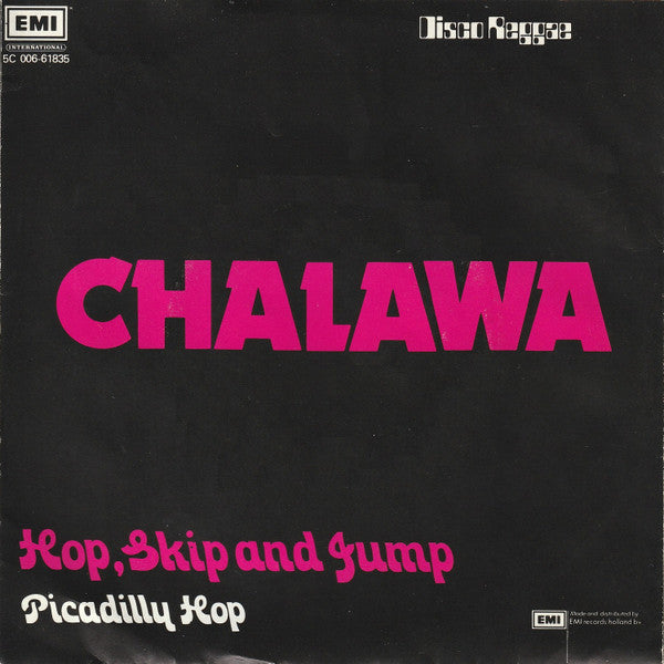 Chalawa : Hop, Skip And Jump (7",45 RPM,Single,Stereo)