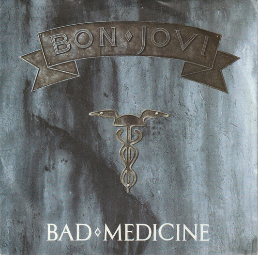 Bon Jovi : Bad Medicine (7",45 RPM,Single)