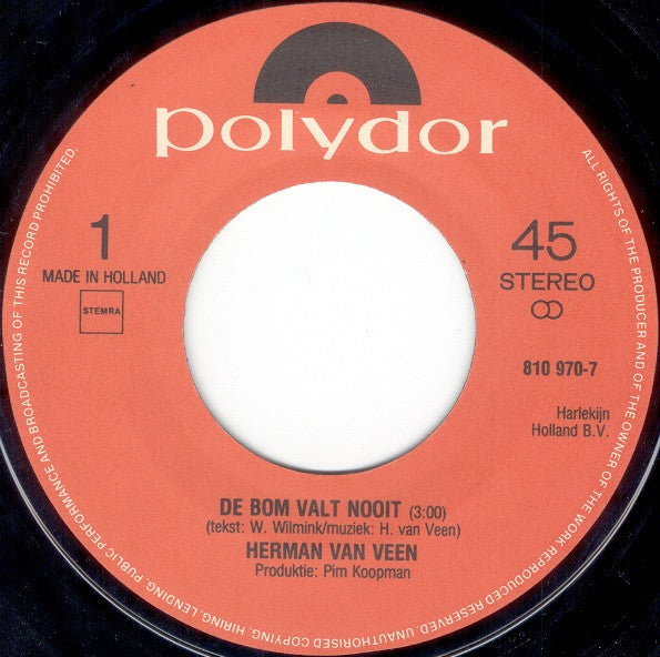 Herman van Veen : De Bom Valt Nooit (7",45 RPM,Single,Stereo)