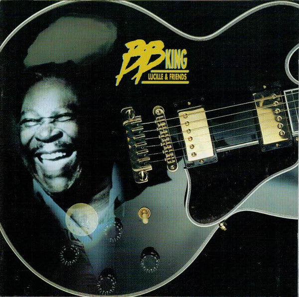 B.B. King : Lucille & Friends (Compilation)