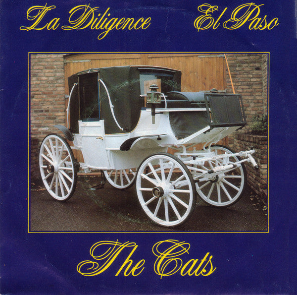 Cats, The : La Diligence / El Paso (7",45 RPM,Single,Stereo)