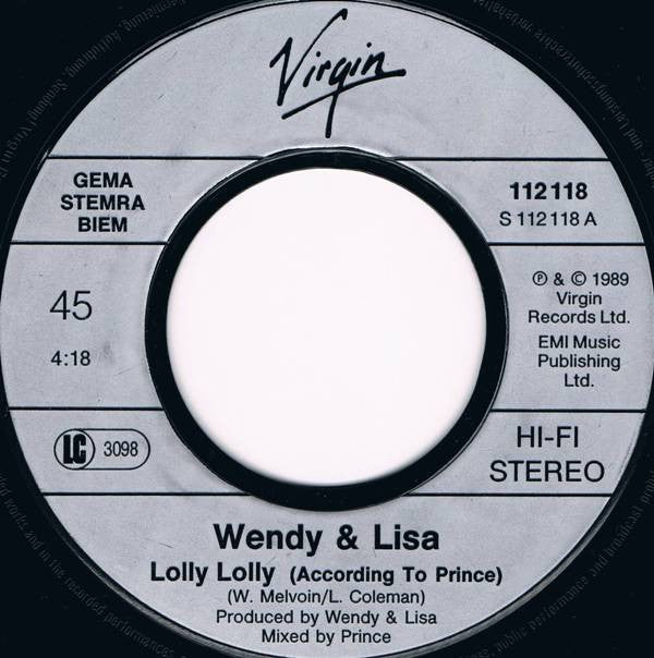 Wendy & Lisa : Lolly Lolly (7",45 RPM,Single,Stereo)