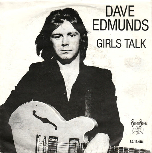 Dave Edmunds : Girls Talk (7",45 RPM,Single)