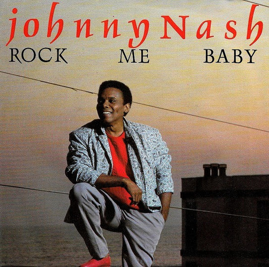 Johnny Nash : Rock Me Baby (7",45 RPM,Single,Stereo)