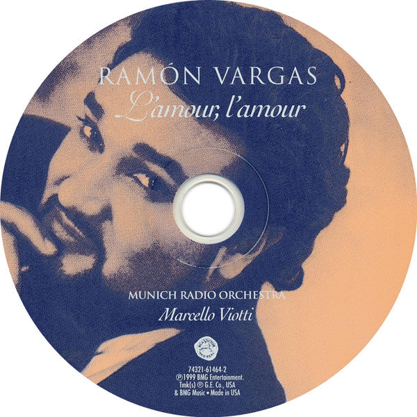 Ramón Vargas, Münchner Rundfunkorchester, Marcello Viotti : L'amour, L'amour ()
