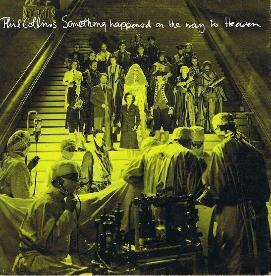 Phil Collins : Something Happened On The Way To Heaven (7",45 RPM,Single,Stereo)