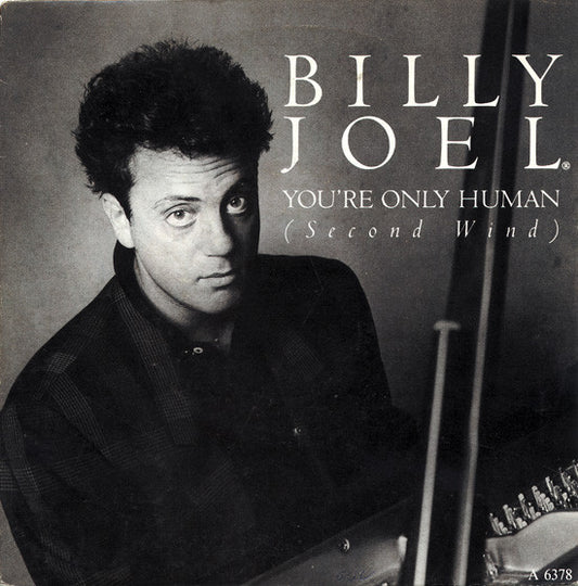 Billy Joel : You're Only Human (Second Wind) (7",45 RPM,Single)