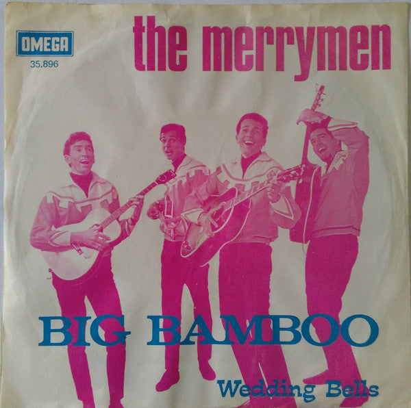 Merrymen, The : Big Bamboo (7",Single,Mono)