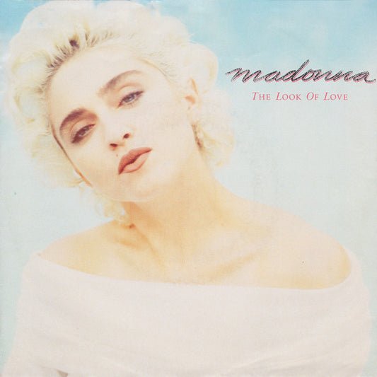Madonna : The Look Of Love (7",45 RPM,Single,Stereo)