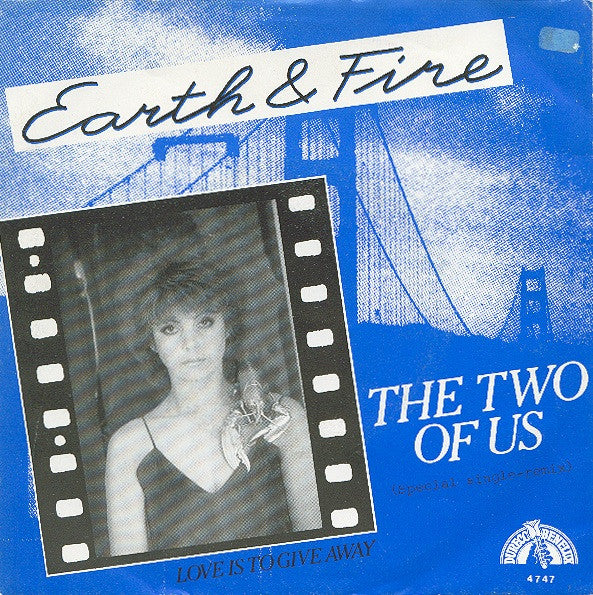 Earth And Fire : The Two Of Us (Special Single-Remix) (7",45 RPM,Single)