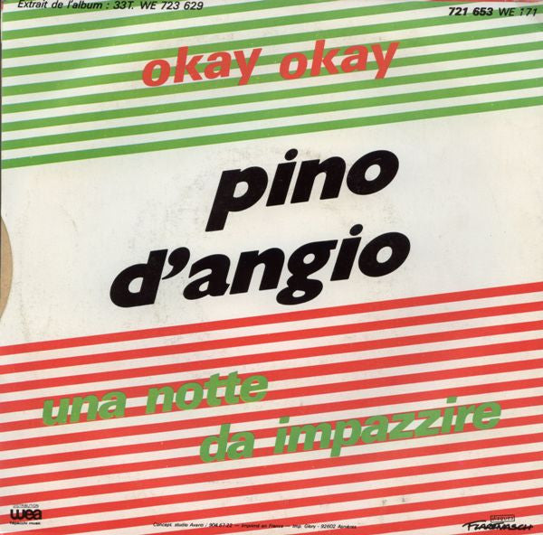 Pino D'Angiò : Una Notte Da Impazzire / Okay Okay (7",45 RPM,Single)