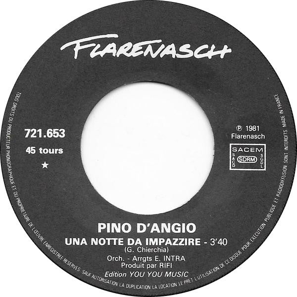 Pino D'Angiò : Una Notte Da Impazzire / Okay Okay (7",45 RPM,Single)