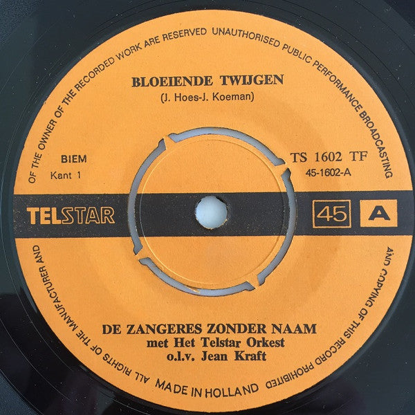 Zangeres Zonder Naam : Bloeiende Twijgen (7",45 RPM,Single)