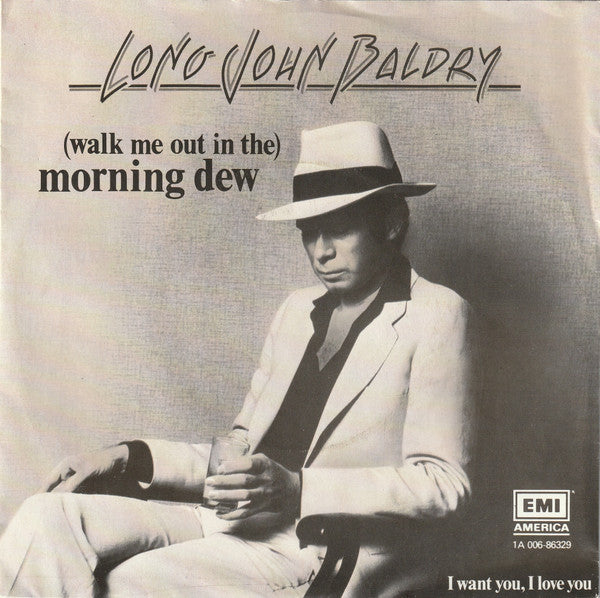 Long John Baldry : (Walk Me Out In The) Morning Dew (7",Single,45 RPM)