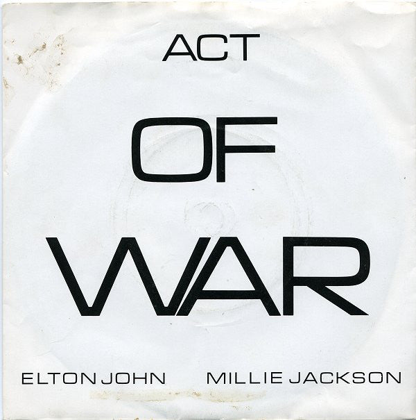 Elton John, Millie Jackson : Act Of War  (7",45 RPM,Single)