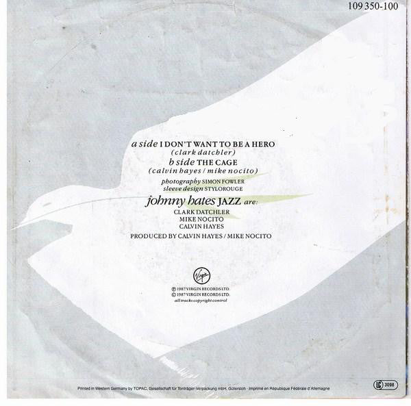 Johnny Hates Jazz : I Don't Want To Be A Hero (7",45 RPM,Single)