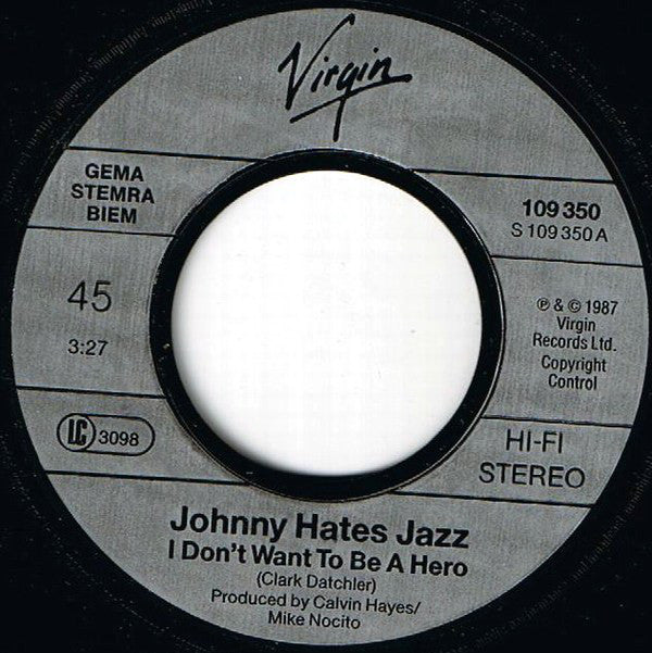 Johnny Hates Jazz : I Don't Want To Be A Hero (7",45 RPM,Single)