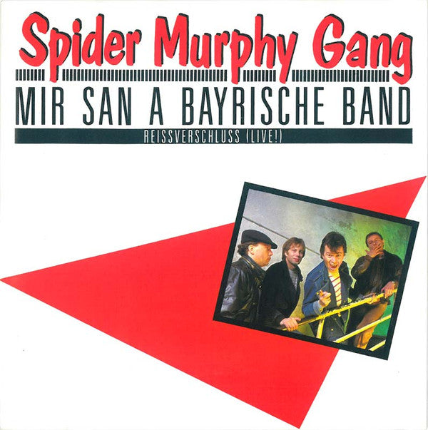 Spider Murphy Gang : Mir San A Bayrische Band (7",45 RPM,Single)