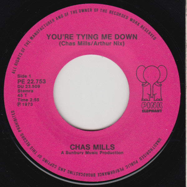 Chas Mills : You're Tying Me Down / Tough Guy (7",45 RPM,Single)