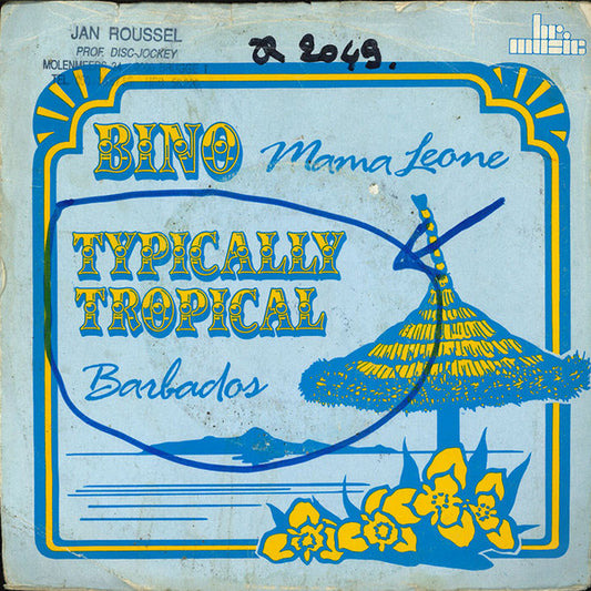 Bino /  Typically Tropical : Mama Leone / Barbados (7",45 RPM,Single,Reissue)