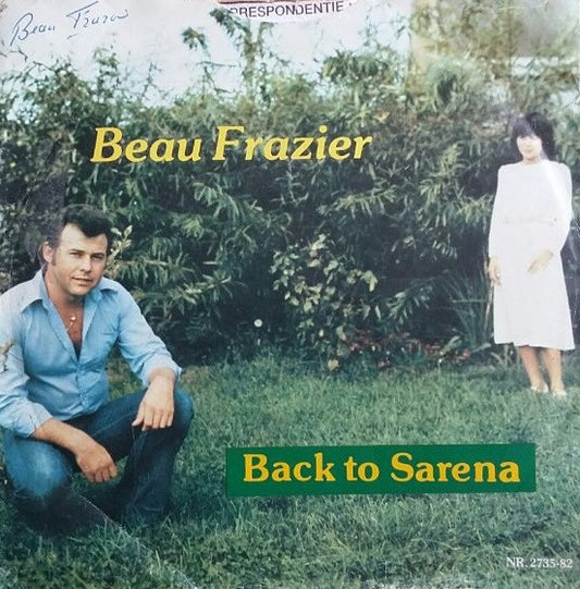 Beau Frazier : Back To Sarena (7",45 RPM)