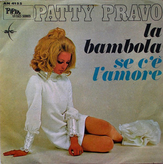 Patty Pravo : La Bambola / Se C'È L'Amore (7",Single,45 RPM)