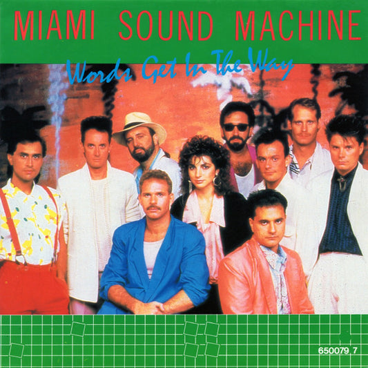 Miami Sound Machine : Words Get In The Way (7",45 RPM,Single)