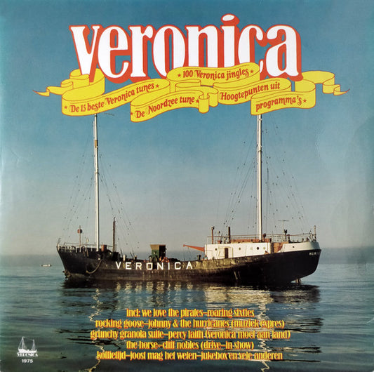 Various : Veronica - De 15 Beste Veronica Tunes / De Noordzee Tune / 100 Veronica Jingles / Hoogtepunten Uit Programma's (LP,Compilation)