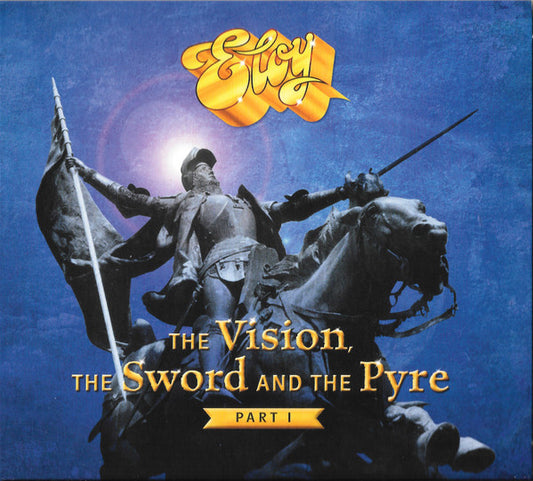Eloy : The Vision, The Sword And The Pyre - Part I (Album)
