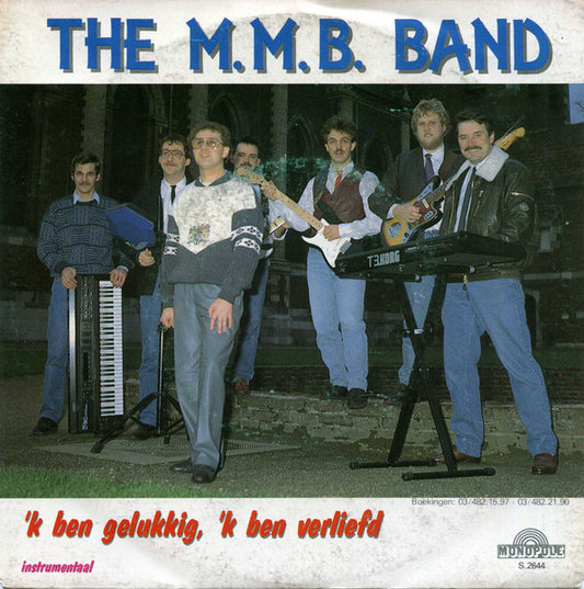 M.M.B. Band, The : 'K Ben Gelukkig, 'K Ben Verliefd (7",45 RPM,Single)
