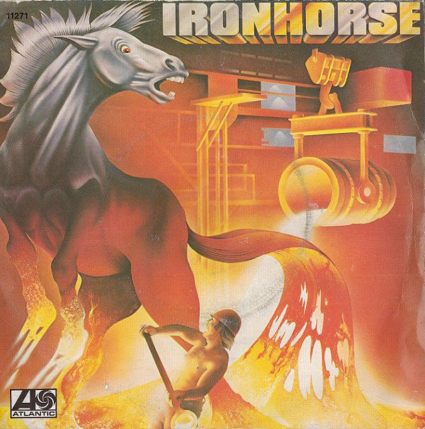 Ironhorse : Sweet Lui-Louise (7",45 RPM,Single,Stereo)