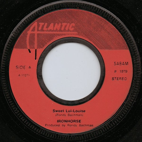 Ironhorse : Sweet Lui-Louise (7",45 RPM,Single,Stereo)