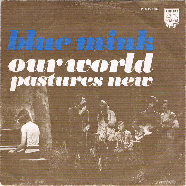 Blue Mink : Our World (7",45 RPM,Single,Mono)