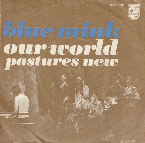 Blue Mink : Our World (7",45 RPM,Single,Mono)