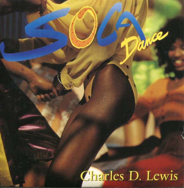 Charles D. Lewis : Soca Dance (7",45 RPM,Single,Stereo)