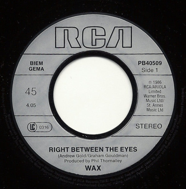 Wax (6) : Right Between The Eyes (7",45 RPM,Single)