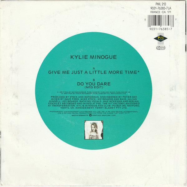 Kylie Minogue : Give Me Just A Little More Time (7",45 RPM,Single,Stereo)